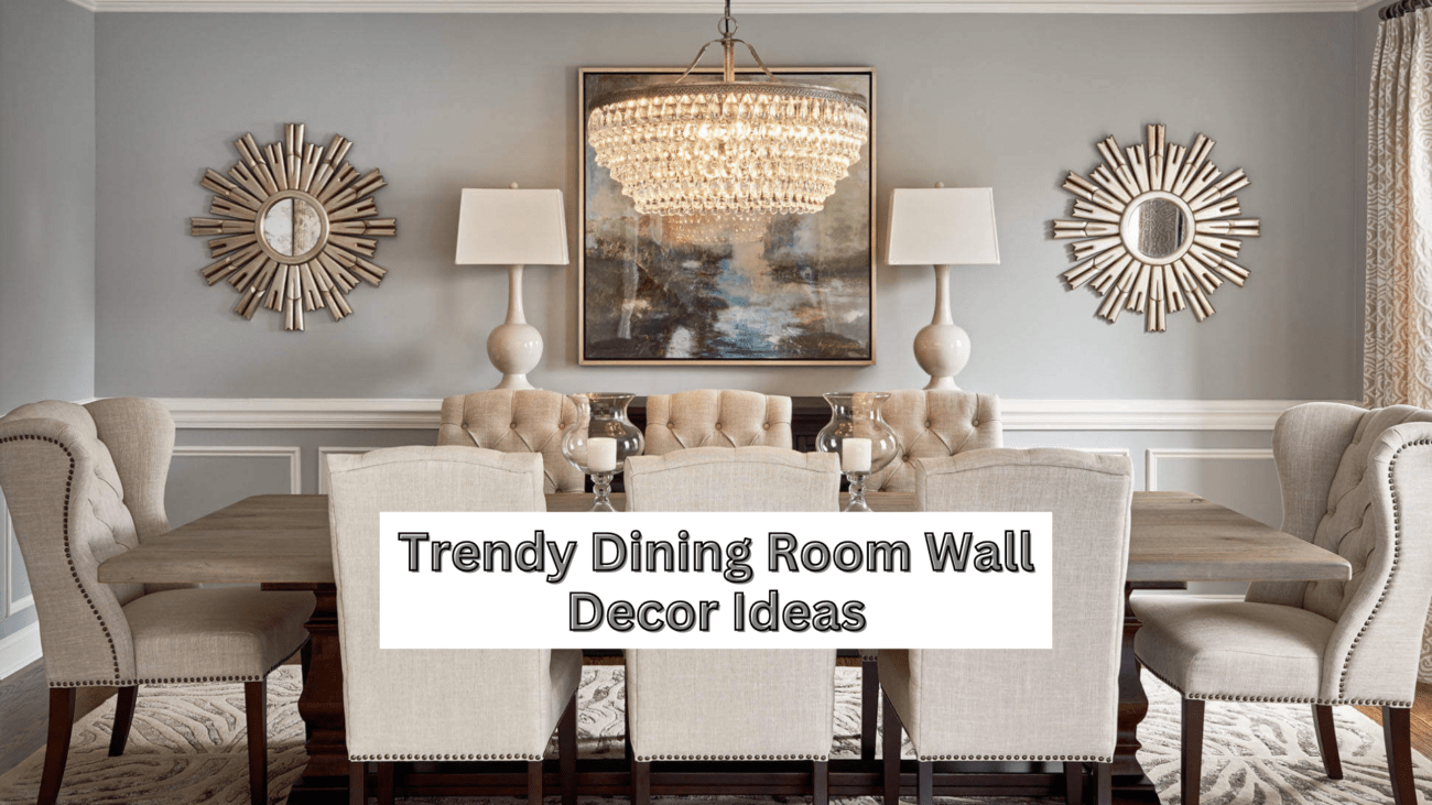 10 Trendy Dining Room Wall Decor Ideas 2023