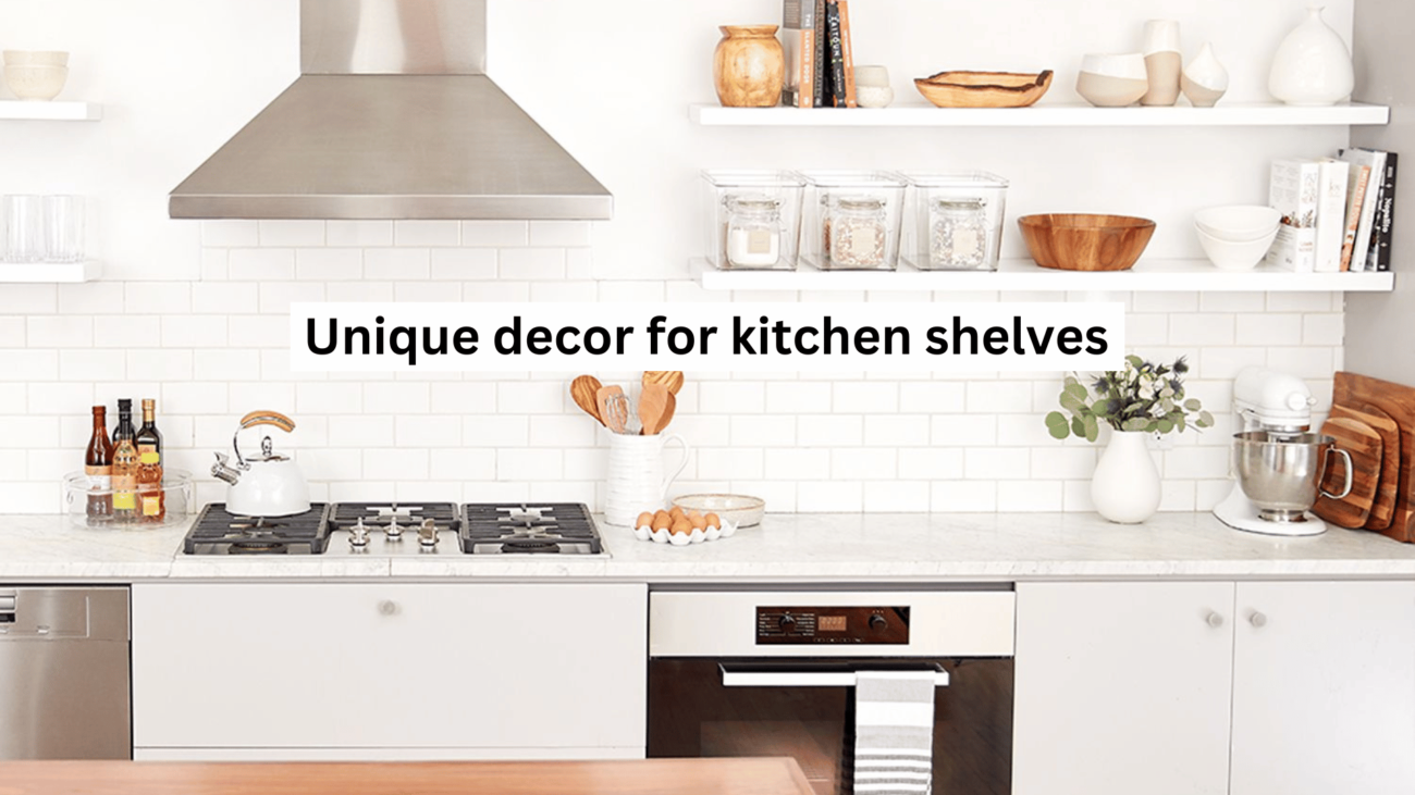 Decor for kitchen shelves
